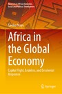 Africa in the Global Economy - Capital Flight, Enablers, and Decolonial Responses