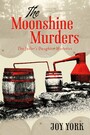 The Moonshine Murders - The Jailer's Daughter Mysteries