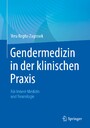 Gendermedizin in der klinischen Praxis - Für Innere Medizin und Neurologie